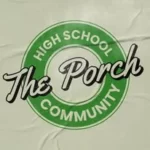 The Porch High School Community